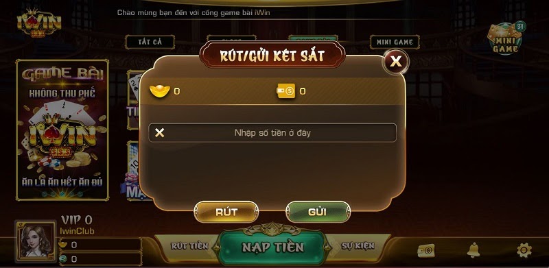 Nạp - rút tiền khi chơi game tại Iwin